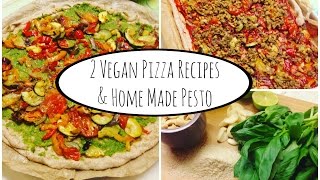 2 Vegan Pizza Recipes amp Home Made Pesto [upl. by Vod352]