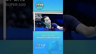 NGUYỄN THÙY LINH HƯỚNG ĐẾN OLYMPIC PARIS 2024 [upl. by Reinnej]