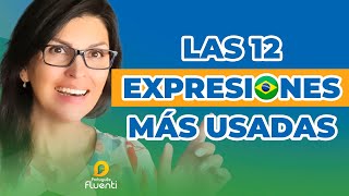 LAS 12 EXPRESIONES MÁS USADAS POR LOS BRASILEÑOS [upl. by Aihsekram]