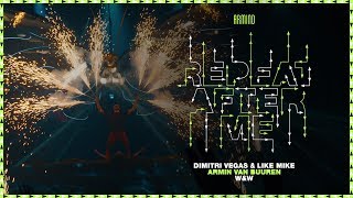 Dimitri Vegas amp Like Mike vs Armin van Buuren amp WampW  Repeat After Me Official Music Video [upl. by Devaney932]