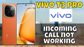 Incoming call not showing problem Vivo T3 Pro  Incoming call not working properly [upl. by Acnaiv]