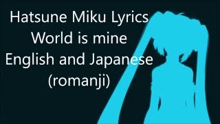 World Is Mine Hatsune Miku w Japanese and English Lyrics Romaji [upl. by Etnuahs]