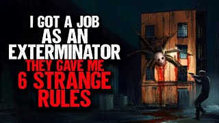 I got a Job as an Exterminator They gave me Six VERY STRANGE RULES [upl. by Akihsal]