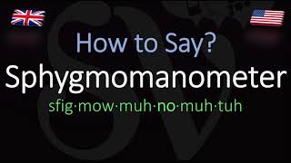 How to Pronounce Sphygmomanometer CORRECTLY Meaning amp Pronunciation [upl. by Macknair]