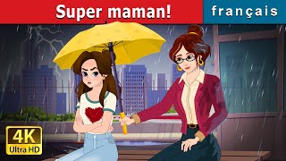 Super maman  Super Mom in French  FrenchFairyTales [upl. by Bax]