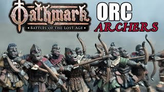 Oathmark Orc Archers Showcase of orc archers and update on my Oathmark project [upl. by Koal]