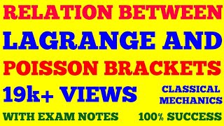 RELATION BETWEEN POISSON AND LAGRANGE BRACKETS  CLASSICAL MECHANICS  WITH EXAM NOTES [upl. by Earlie]