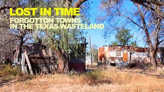 Lost In Time Decaying Towns Deep In The Remote Texas Wasteland [upl. by Vowel]