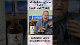 Alcohol Strength in Indri Single Malt Whisky nilgirikashyap [upl. by Weinshienk]