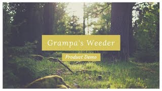 Grampas Weeder QVC Product Demo 2019 [upl. by Ysdnyl50]