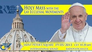 Holy Mass with the Lay Ecclesial Movements [upl. by Arette152]