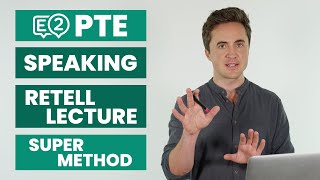 PTE Speaking Retell Lecture  SUPER METHOD [upl. by Dera313]