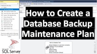 Create Maintenance Plan for Backup  Automating and scheduling backups  Ms SQL [upl. by Regan]