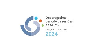 Quadragésimo período de sessões da CEPAL [upl. by Atikam]