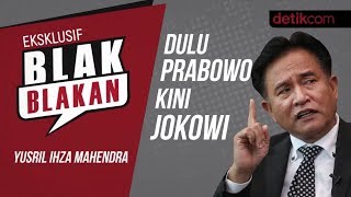 BlakBlakan Yusril Ihza Dulu Prabowo Kini Jokowi [upl. by Adriene530]