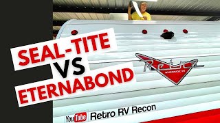 RV Roof Sealing With SEALTITE andor ETERNABOND Tape [upl. by Horowitz]