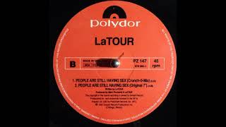 LaTour ‎– People Are Still Having Sex Original 7quot [upl. by Crescen]