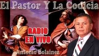 Antonio Bolainez  El Pastor Y La Codicia [upl. by Shannah]