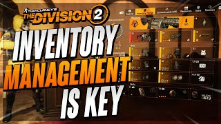 WHAT TO KEEP amp WHAT TO TRASH The Division 2 Inventory amp Stash Management [upl. by Freeland720]