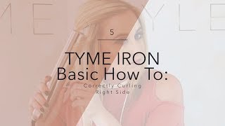 TYME Iron Basic How To Correctly Curling the Right Side [upl. by Mariam]