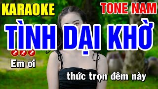 TÌNH DẠI KHỜ Karaoke Nhạc Sống Tone Nam  NHẠC HAY MẪU ĐẸP   Tình Trần Karaoke [upl. by Corella]