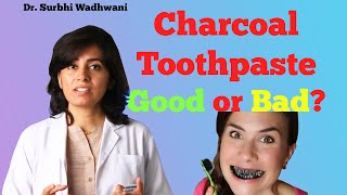 Charcoal Whitening Toothpaste  Bad for teeth Does it work Dentist Review [upl. by Adnohser]