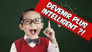 Comment devenir plus intelligent plus cultivé et apprendre plus vite [upl. by Howey]