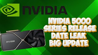 NVIDIA 5000 Series Release Date Leaks and GameChanging Updates Unveiled [upl. by Dominic317]