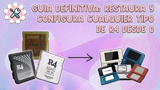 Guía Definitiva para Restaurar o Configurar de 0 Cualquier Tipo de R4  DS DSI DS LITE XL ETC [upl. by Kristianson498]