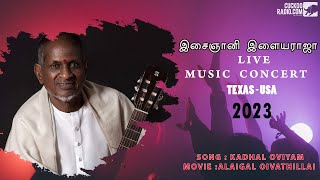 Kadhal Oviyam Song Ilaiyaraj Music Concert  Raaja Live In Dallas 2023  Radha  Tamil Song [upl. by Ssecnirp]