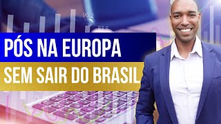 PósGraduação Online na Europa Sua Chance de um Diploma Internacional [upl. by Clifford]