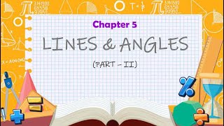 Lines and Angles  Part 2  Chapter 5  Class 7 [upl. by Ridley124]