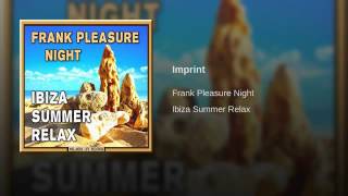 Frank Pleasure Night  Imprint Original Version [upl. by Lerad523]