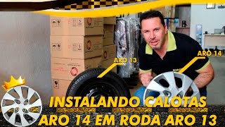 Como Instalar Calota Aro 14 em Roda Aro 13  ABC  Santo André  SP [upl. by Rowell]