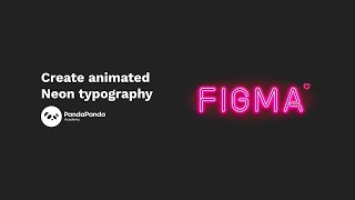 Figma Tutorial Create animated Neon typography [upl. by Nanine]