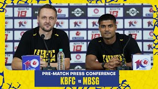 KBFC vs MBSG  ISL 10  PreMatch Press Conference  Kerala Blasters [upl. by Westmoreland273]