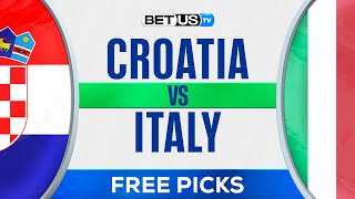 Croatia vs Italy  EURO 2024 Expert Predictions Soccer Picks amp Best Bets [upl. by Gower955]