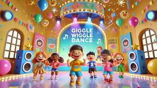 Giggle Wiggle Dance  Fun and Energetic Song for Kids [upl. by Enilraep]