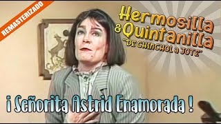 HERMOSILLA Y QUITANILLA La Señorita Astrid enamorada Restaurado De Chincol a Jote [upl. by Navada854]