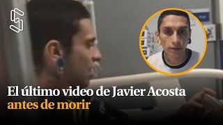 El último video de Javier Acosta antes de morir [upl. by Epillihp]