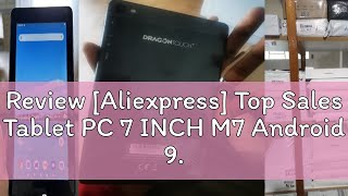 Review Aliexpress Top Sales Tablet PC 7 INCH M7 Android 90 DDR 2GB EMMC 16GB RK3326 Quad Core 10 [upl. by Knipe]