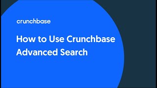 How to Use Crunchbase Advanced Search [upl. by Narcis]