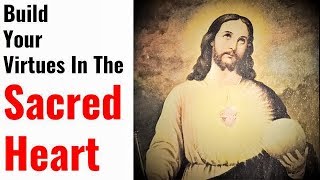 Unfailing Prayer to the Sacred Heart of Jesus for Divine Virtues Powerful Healing Blessings [upl. by Alliuqaj180]