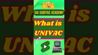 univac  univac computer univac computer history univac full form  sai suriyas academy shorts [upl. by Rochester571]