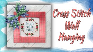 Cross Stitch Wall Hanging  The Sewing Room Channel [upl. by Jemy796]