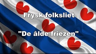 Frysk Folksliet [upl. by Gleda]