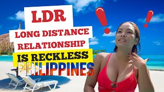 My Filipino LDR Long Distance Relationship is a Reckless [upl. by Ennej]