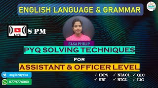 ENGLISH PYQ SOLVING TECHNIQUES FOR ASSISTANT amp OFFICER LEVEL EXAMS [upl. by Noet]