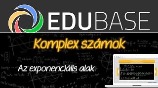 Komplex számok  exponenciális alak illetve egy példa rá [upl. by Inaliak]