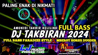 DJ RAMADHAN TAKBIRAN 2024 BATTLE x PARADISE STYLE x NGUK DERR MBEROT BY LJ AUDIO PRODUCTION [upl. by Cusick]